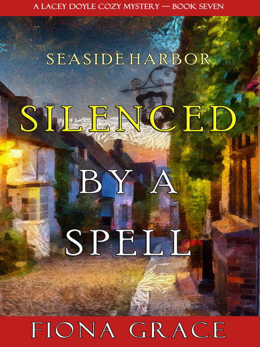 Title details for Silenced by a Spell by Fiona Grace - Available